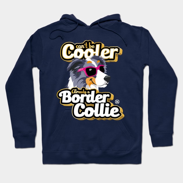 Can't Be Cooler - BC Merle Tricolor Hoodie by DoggyGraphics